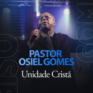 Pastor Osiel Gomes